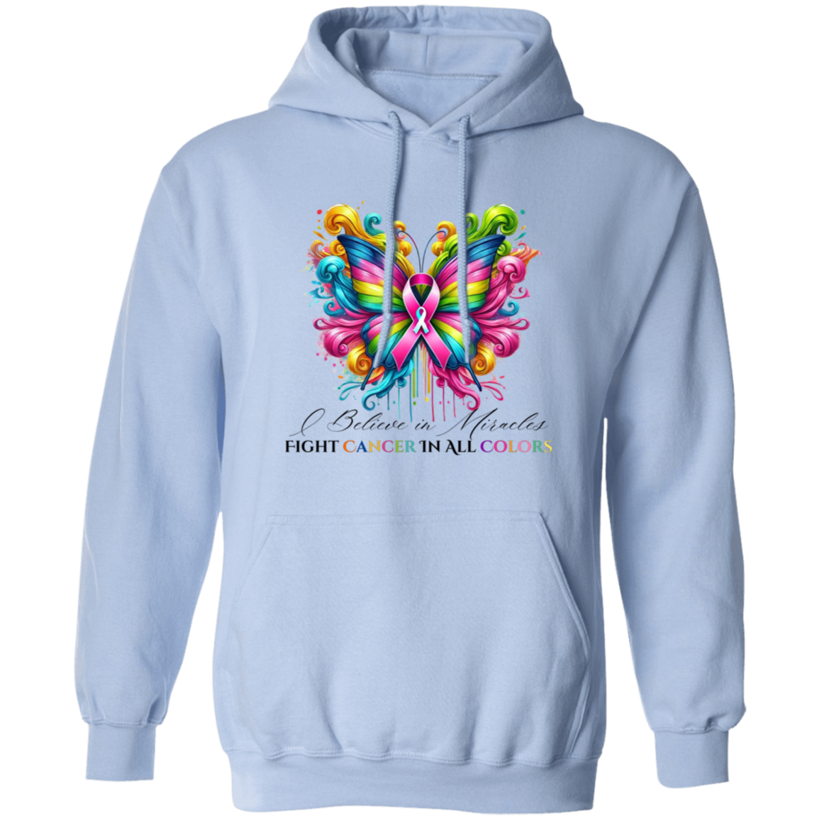 We fight Cancer in Many Colors Pullover Hoodie