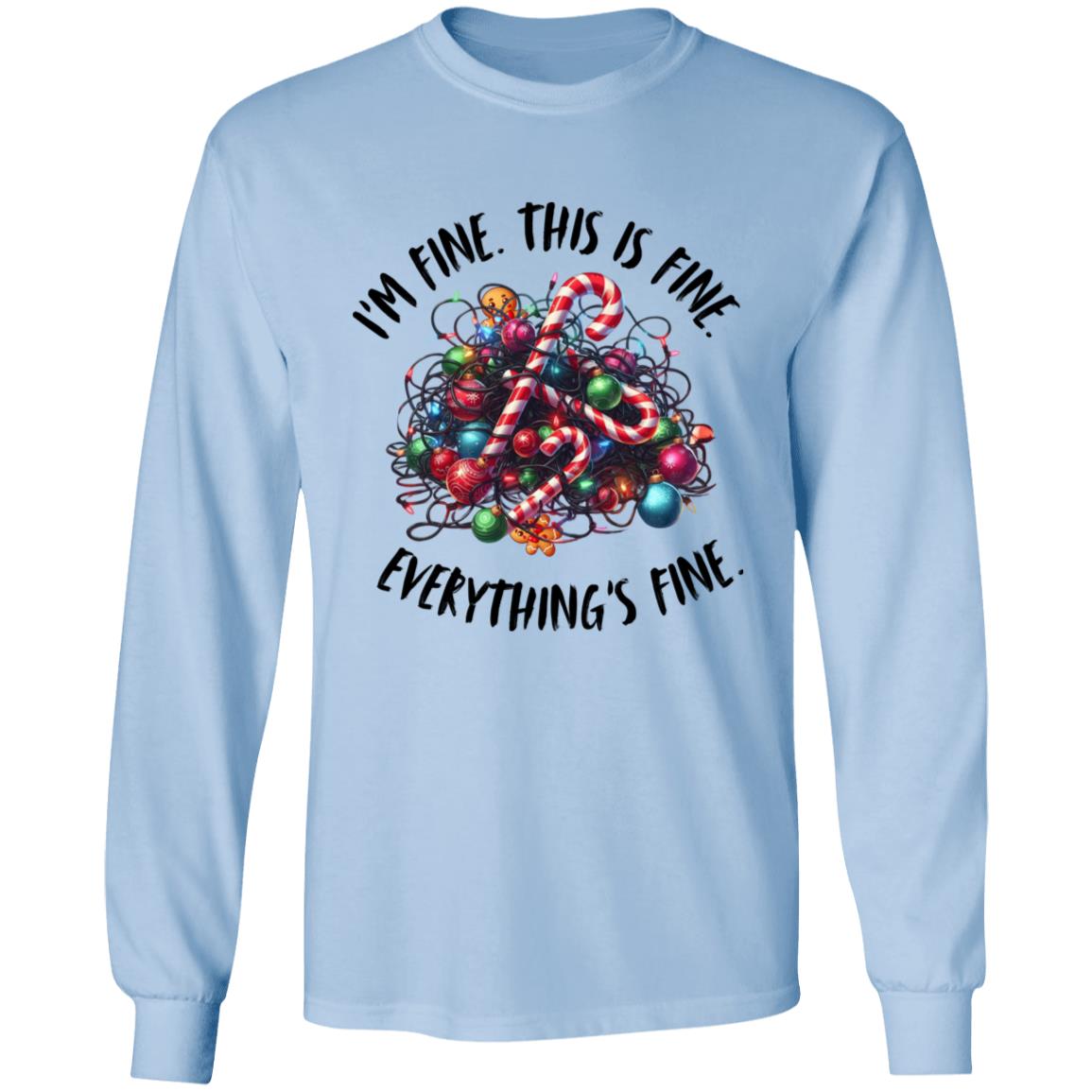 I'm Fine Christmas LS T-Shirt 5.3 oz.